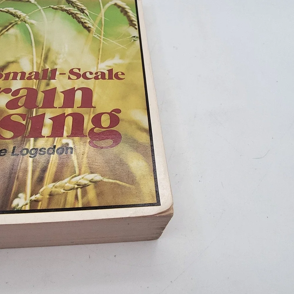 Gene‎ Logsdon Small-Scale Grain Raising Paperback 1977 Rodale Press Good